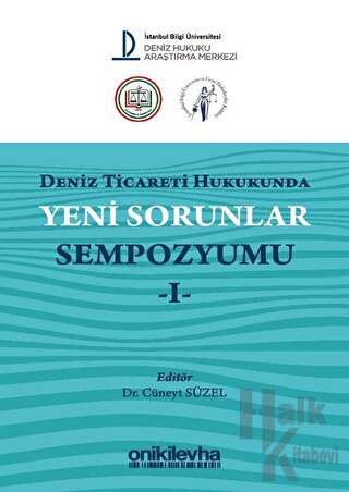 Deniz Ticareti Hukukunda Yeni Sorunlar Sempozyumu 1