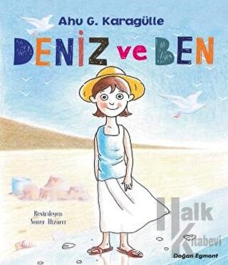 Deniz ve Ben