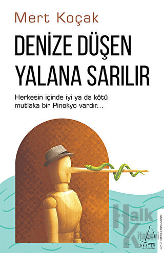 Denize Düşen Yalana Sarılır - Halkkitabevi