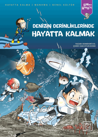 Denizin Derinliklerinde Hayatta Kalmak