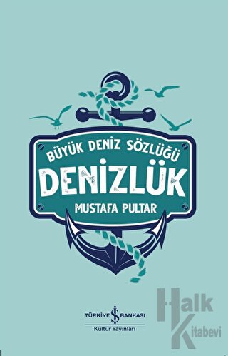 Denizlük - Büyük Deniz Sözlüğü (Ciltli)