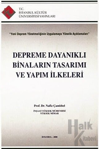 Depreme Dayanıklı Binaların Tasarımı ve Yapım İlkeleri