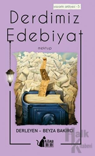 Derdimiz Edebiyat - Mektup