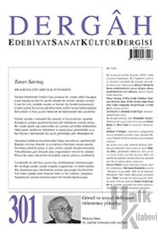 Dergah Edebiyat Kültür Sanat Dergisi Sayı: 301 Mart 2015