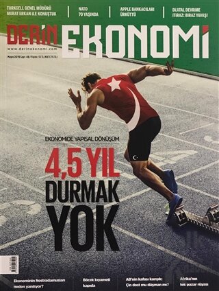 Derin Ekonomi Aylık Ekonomi Dergisi Sayı: 48 Mayıs 2019