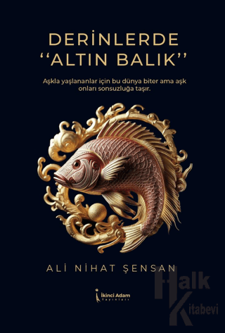 Derinlerde "Altın Balık”