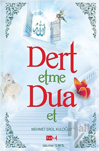 Dert Etme Dua Et