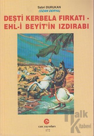 Deşti Kerbela Fırkatı - Ehl-i Beyit’in Izdırabı