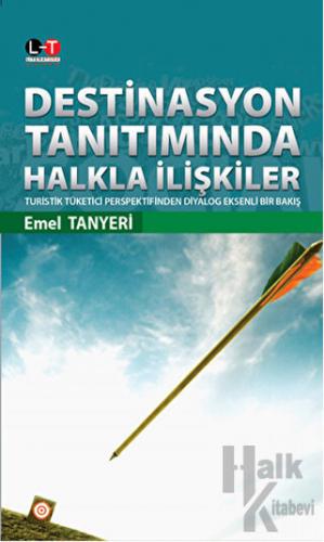 Destinasyon Tanıtımında Halkla İlişkiler