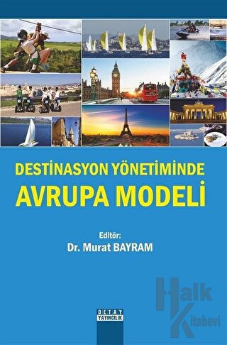 Destinasyon Yönetiminde Avrupa Modeli - Halkkitabevi