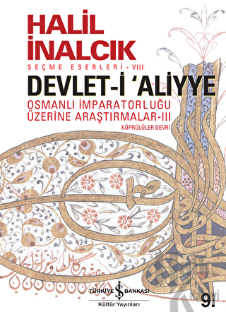 Devlet-i Aliyye: Osmanlı İmparatorluğu Üzerine Araştırmalar 3