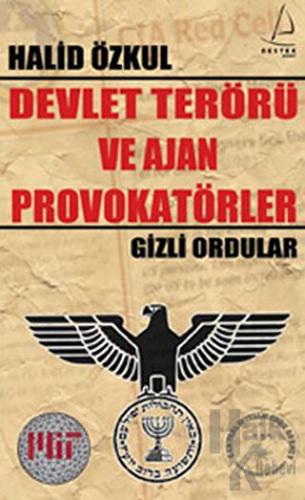 Devlet Terörü ve Ajan Provokatörler