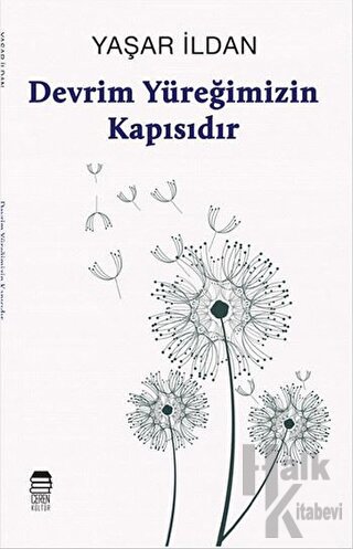 Devrim Yüreğimizin Kapısıdır - Halkkitabevi