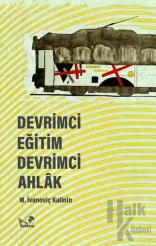 Devrimci Eğitim Devrimci Ahlak - İmzalı - Halkkitabevi