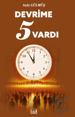 Devrime 5 Vardı - Halkkitabevi