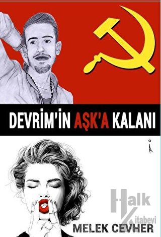 Devrim'in Aşk'a Kalanı