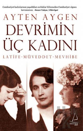 Devrimin Üç Kadını