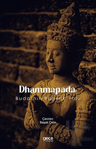 Dhammapada: Buda'nın Bilgelik Yolu - Halkkitabevi