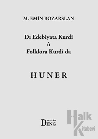 Dı Edebiyata Kurdi U Folklora Kurdi Da Huner