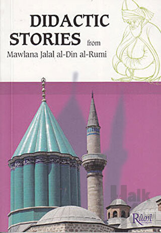Didactic Stories - From Mawlana Jalal Al-Din Al-Rumi - Halkkitabevi