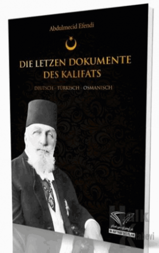Die Letzten Dokumente Des Kalifats