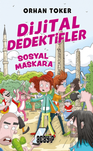 Dijital Dedektifler 3 - Sosyal Maskara