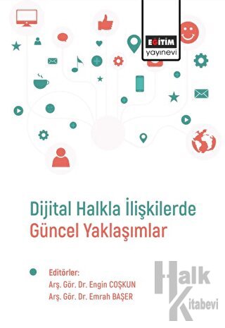 Dijital Halkla İlişkilerde Güncel Yaklaşımlar - Halkkitabevi