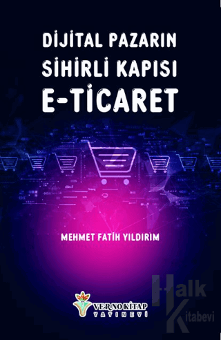 Dijital Pazarın Sihirli Kapısı E-Ticaret - Halkkitabevi