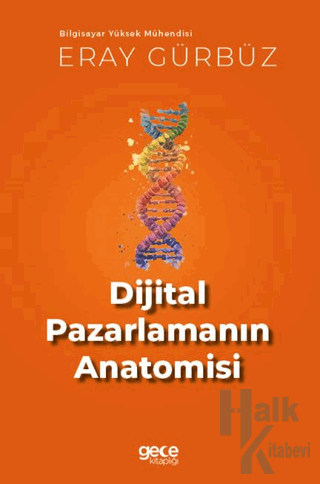 Dijital Pazarlamanın Anatomisi - Halkkitabevi