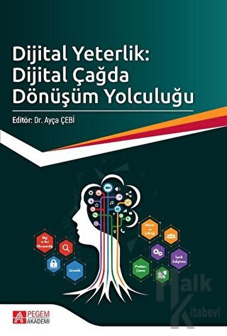 Dijital Yeterlik: Dijital Çağda Dönüşüm Yolculuğu