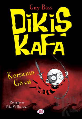 Dikiş Kafa 2 - Korsanın Gözü - Halkkitabevi