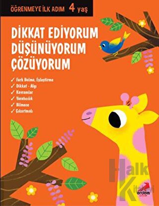 Dikkat Ediyorum, Düşünüyorum, Çözüyorum - Öğrenmeye İlk Adım (4 Yaş)