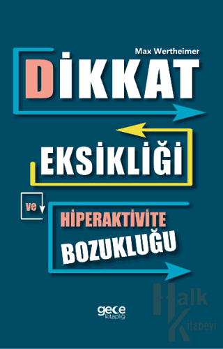 Dikkat Eksikliği ve Hiperaktivite Bozukluğu - Halkkitabevi