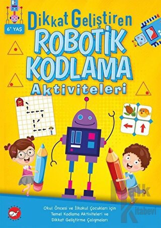 Dikkat Geliştiren Robotik Kodlama Aktiviteleri