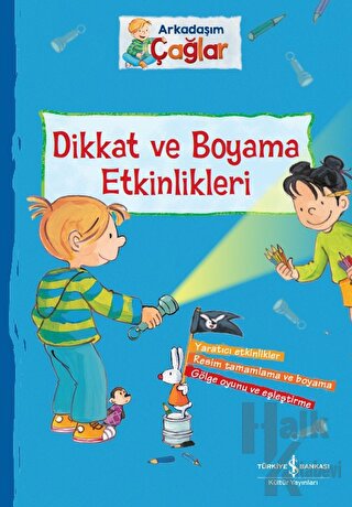 Dikkat ve Boyama Etkinlikleri - Arkadaşım Çağlar - Halkkitabevi