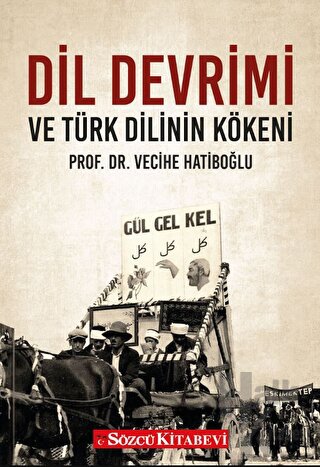 Dil Devrimi ve Türk Dilinin Kökeni
