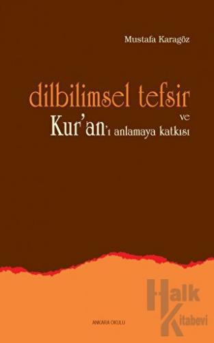 Dilbilimsel Tefsir ve Kur’an’ı Anlamaya Katkısı - Halkkitabevi