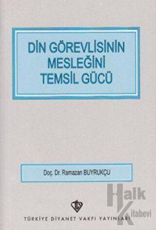 Din Görevlisinin Mesleğini Temsil Gücü