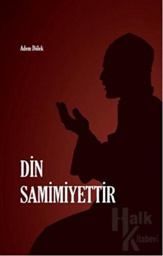 Din Samimiyettir - Halkkitabevi