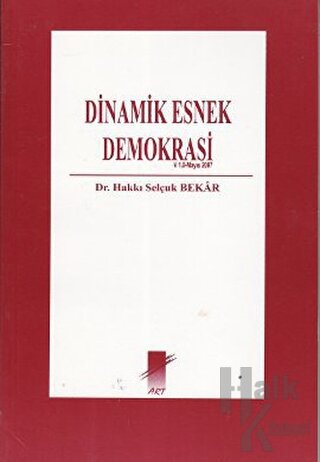 Dinamik Esnek Demokrasi