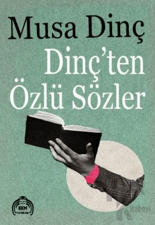 Dinç'ten Özlü Sözler