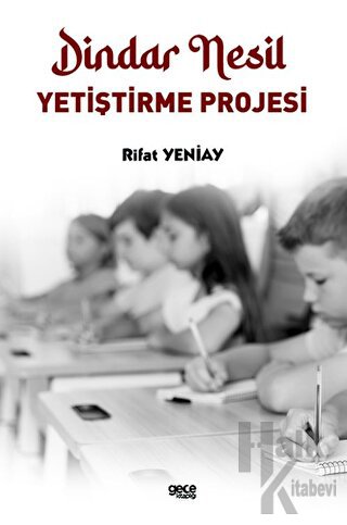 Dindar Nesil Yetiştirme Projesi