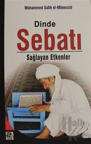 Dinde Sebatı Sağlayan Etkenler