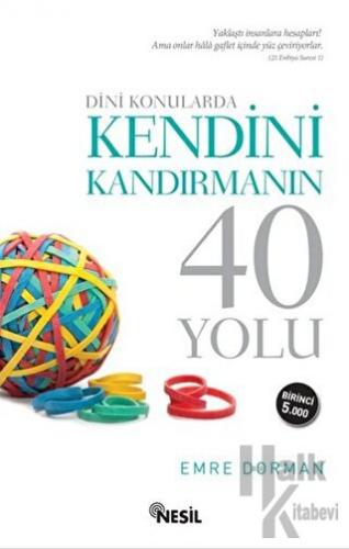 Dini Konularda Kendini Kandırmanın 40 Yolu