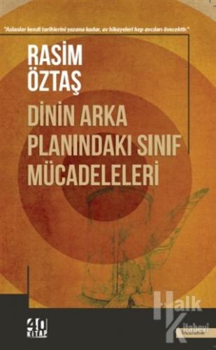 Dinin Arka Planındaki Sınıf Mücadeleleri - Halkkitabevi