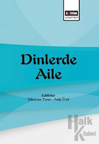 Dinlerde Aile - Halkkitabevi