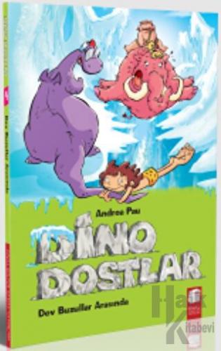 Dino Dostlar 4: Dev Buzullar Arasında