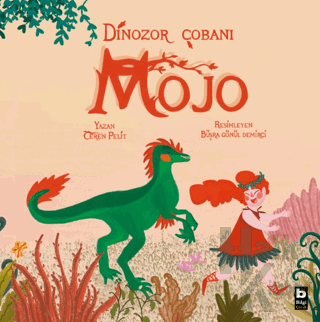 Dinozor Çobanı Mojo - Halkkitabevi