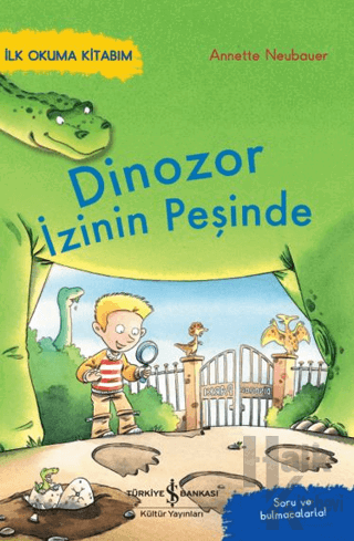 Dinozor İzinin Peşinde – İlk Okuma Kitabım - Halkkitabevi