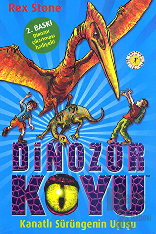 Dinozor Koyu 4 - Kanatlı Sürüngenin Uçuşu